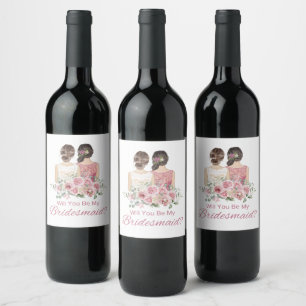 will you be my bridesmaid, wedding floral proposal wine label