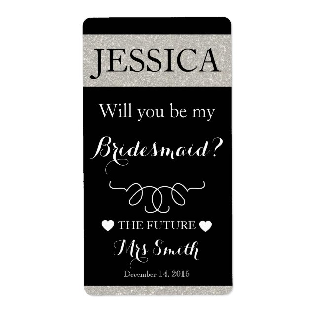 Will you be my bridesmaid wine bottle label (Front)