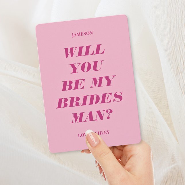 Will You Be My Bridesman? Modern Text Pink Invitation (Creator Uploaded)