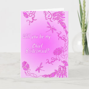 Will you be my chief bridesmaid exotica pink card