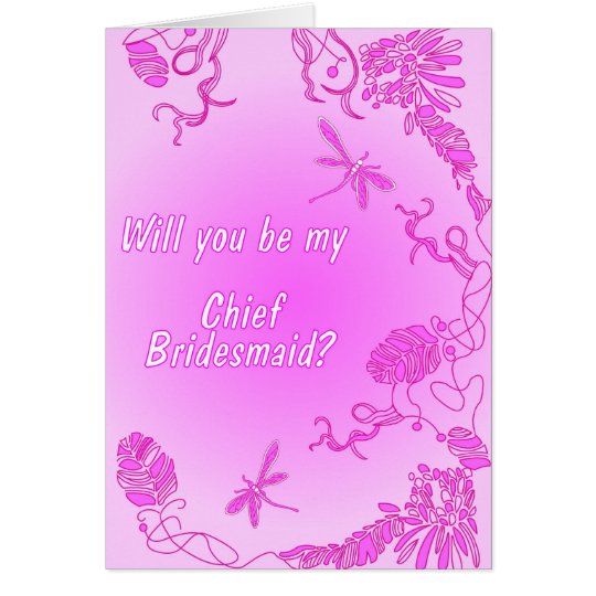 Will you be my chief bridesmaid exotica pink card