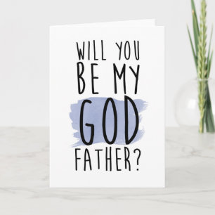 will you be my godfather card