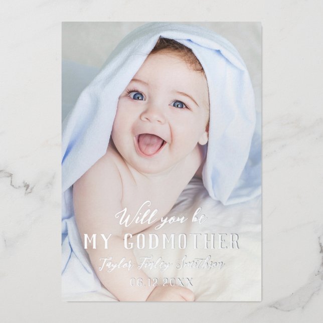 Will You Be My Godmother Classy Personalised Photo Foil Holiday Card (Front)