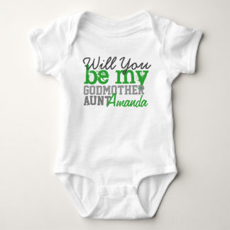 Will You Be My Godmother. (With Your Aunt Name) Baby Bodysuit