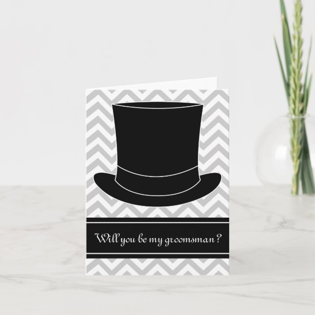 Will you be my groomsman card | Chevron & top hat (Front)