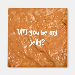 Will you be my Jelly? Magnet