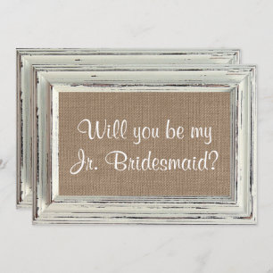 Will You Be My Jr. Bridesmaid - Rustic White Frame Invitation