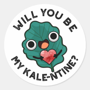 Will You Be My Kale-entine Funny Valentine Pun Classic Round Sticker