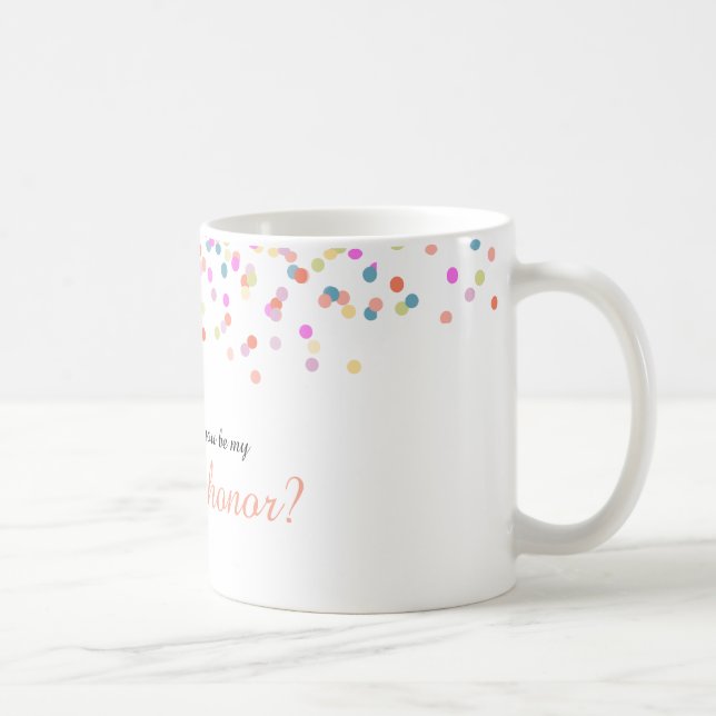 Will you Be my Maid of Honor Festive Confetti Coffee Mug (Right)