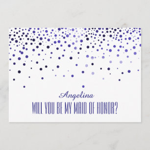 Will you be my MAID OF HONOR? Invitation
