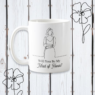Will You Be My Maid of Honor Proposal Coffee Mug
