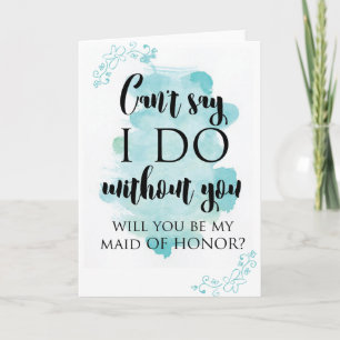 Will you be my maid of honor question card