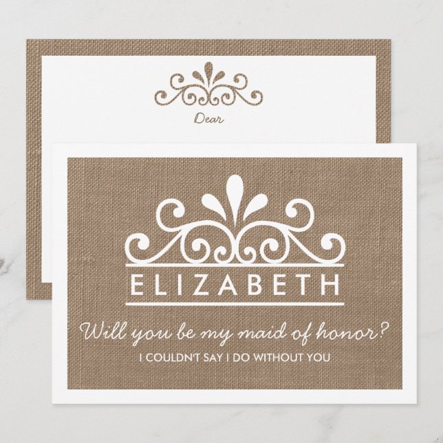 Will You Be My Maid Of Honour? Burlap Tiara Card (Front/Back)