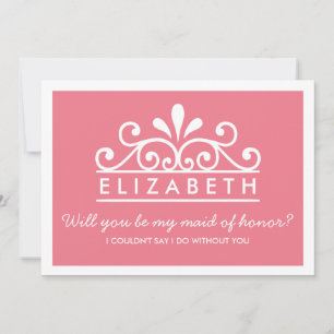 Will You Be My Maid Of Honour? Pink Tiara Card