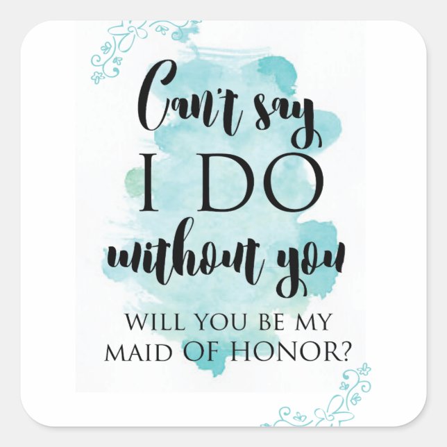 Will you be my maid of honour question card square sticker (Front)