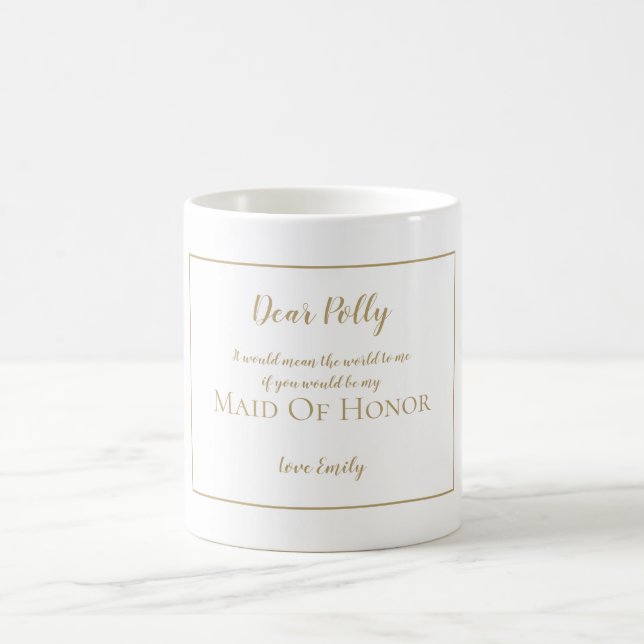Will you be my Maid of Honour request/name/gift Coffee Mug (Center)