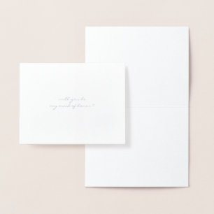 Will You Be My Maid Of Honour   Silver Foil Card