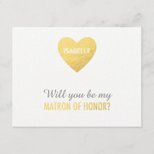 Will you be my matron of honor gold heart template