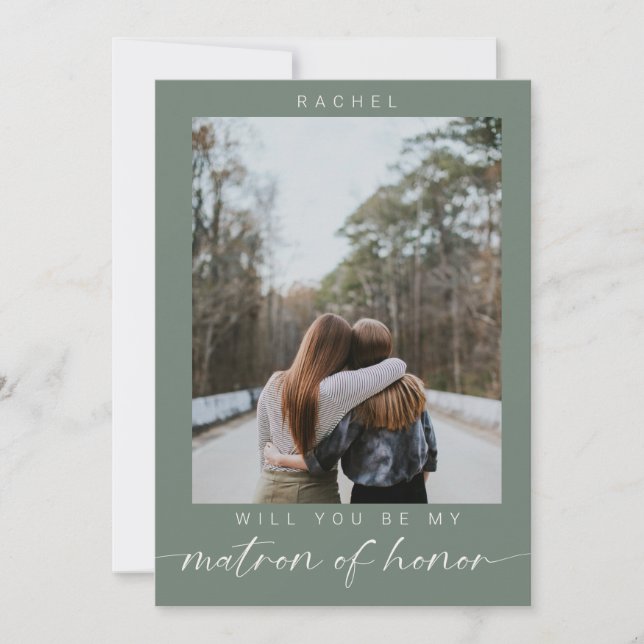 Will you be my Matron of Honor Photo Sage Green Invitation (Front)