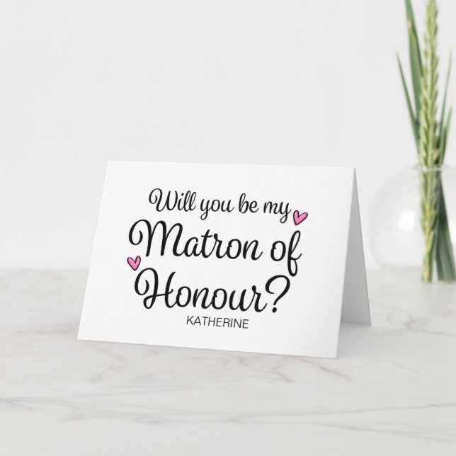 Will You Be My Matron of Honour From Bride Asking Card (Front)