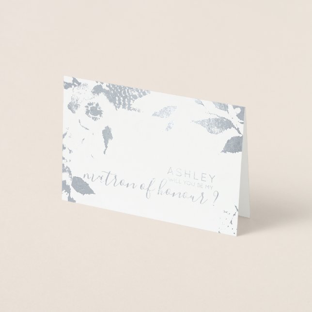 Will you be my matron of honour Personalised Foil Card (Front)