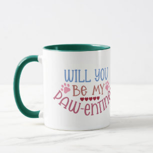 Will you be my Pawentine? Valentine from the dog H Mug
