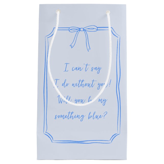 Will You Be My Something Blue Coquette Elegant Small Gift Bag (Front)