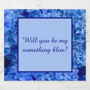 Will you be my something blue? Hydrangea coastal  Sparkling Wine Label