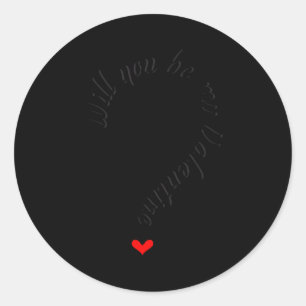 Will You Be My Valentine_ Cute For Valentines Day Classic Round Sticker