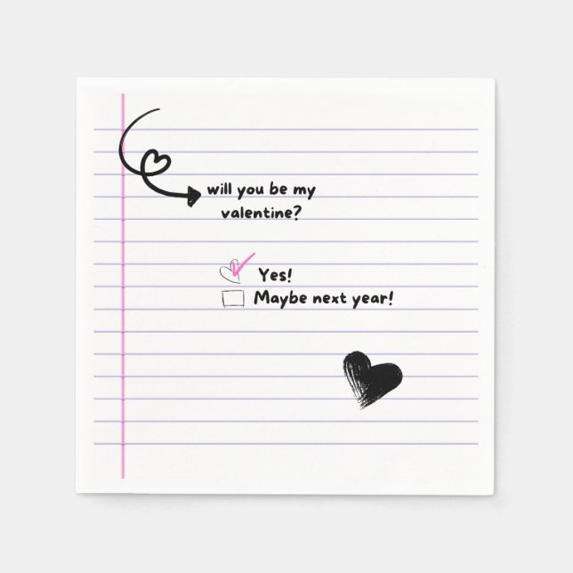 Will You Be My Valentine Note Napkins (Front)