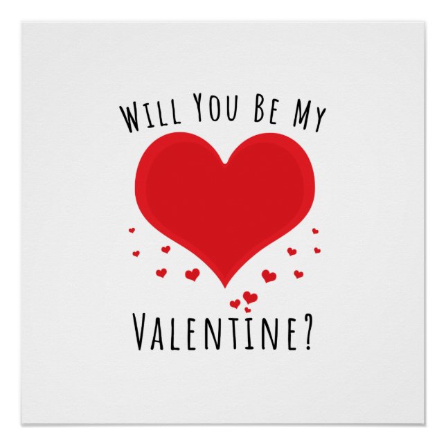 Will you be my valentine poster (Front)