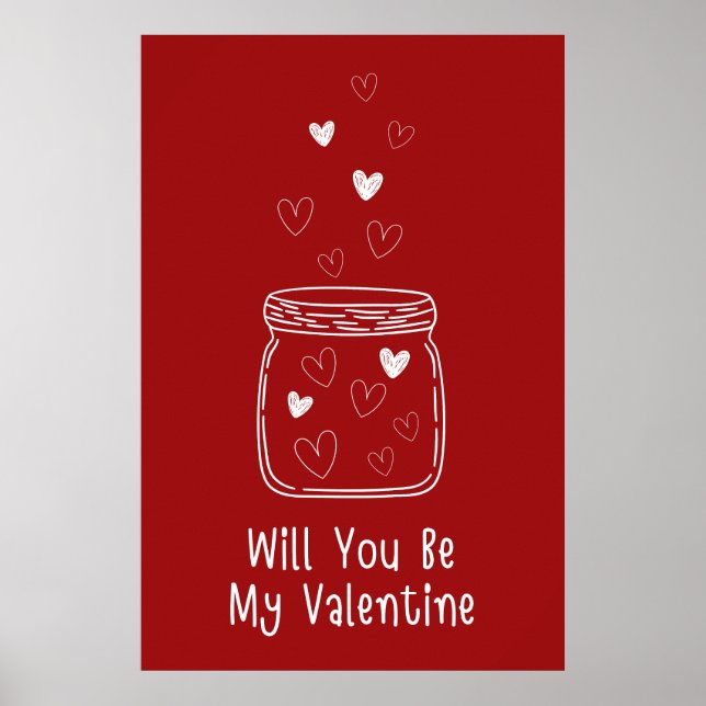 Will You Be My Valentine Poster (Front)