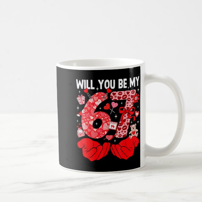 Will You Be My Valentine Six Seven Funny Meme 6 7  Coffee Mug (Right)