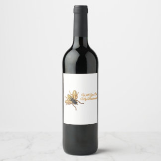 Will You Bee My Bridesmaid? Wine Label