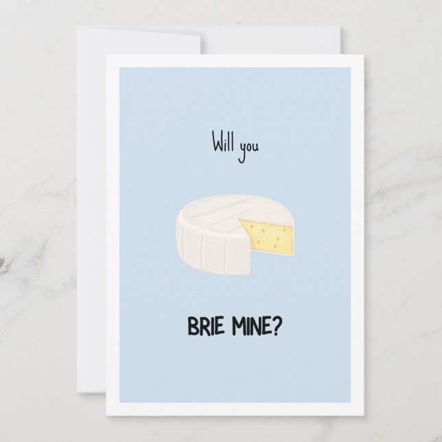 Will You Brie Mine Funny Valentine's Day Card (Front)