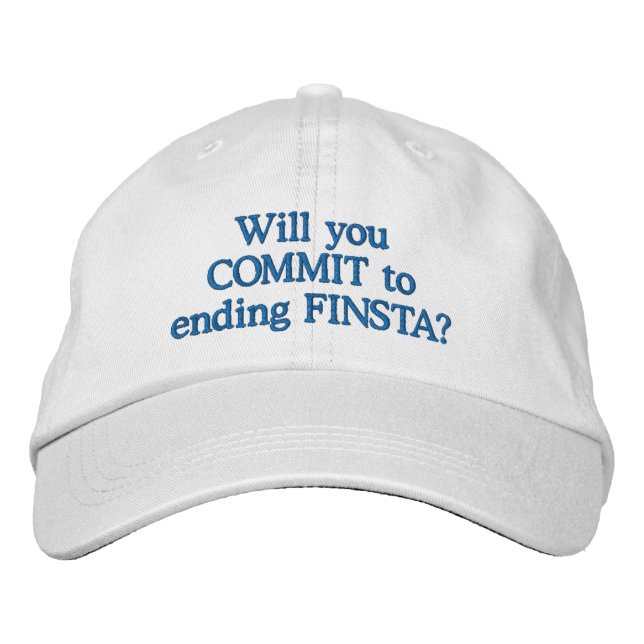 Will you commit to ending finsta? embroidered hat (Front)
