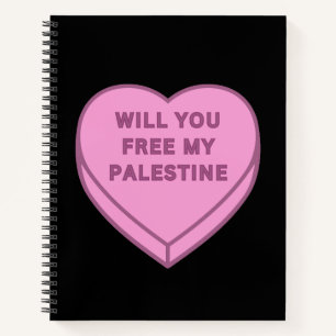 Will you free my Palestine? Cute Candy Heart sweet Notebook