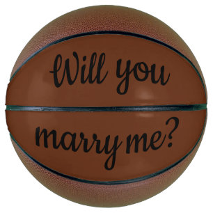 Will you marry me? basketball
