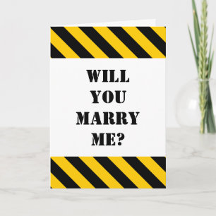 "Will you marry me?" + Black and Yellow Stripes Card
