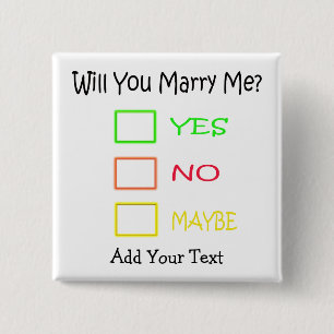 Will You Marry Me by Shirley Taylor 15 Cm Square Badge