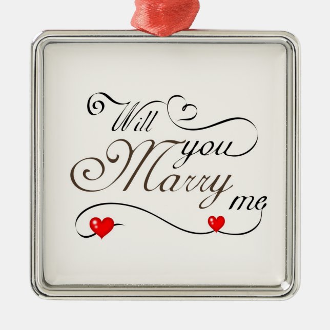 **WILL YOU MARRY ME** CHRISMAS PROPOSAL ORNAMENT (Front)