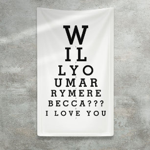 Will You Marry Me Custom Proposal Optician Chart Banner