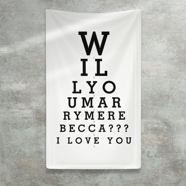 Will You Marry Me Custom Proposal Optician Chart Banner (Will You Marry Me Custom Proposal Optician Chart Banner)