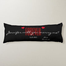 Will You Marry Me Forever Weddings Body Pillow