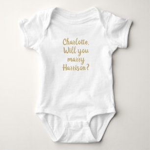 Will You Marry Me gold custom marriage proposal  Baby Bodysuit