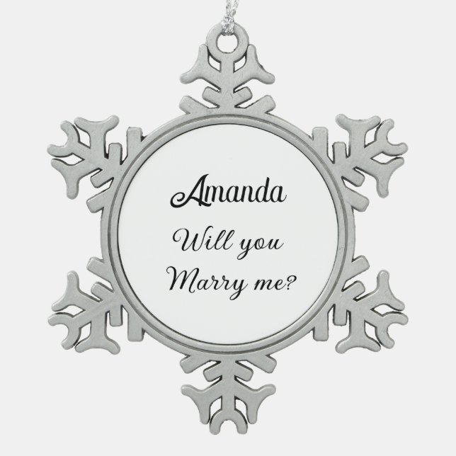 Will you marry me  snowflake pewter christmas ornament (Front)