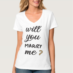 Will you marry me? T-Shirt