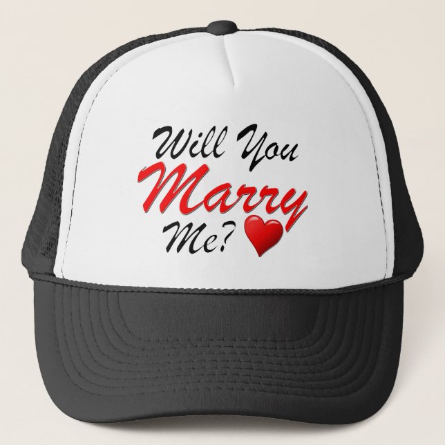 Will You Marry Me? Trucker Hat (Front)