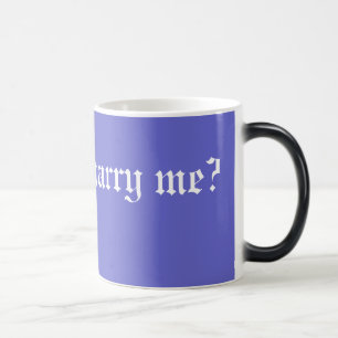 Will you marry me? Unique way to pop the question Magic Mug