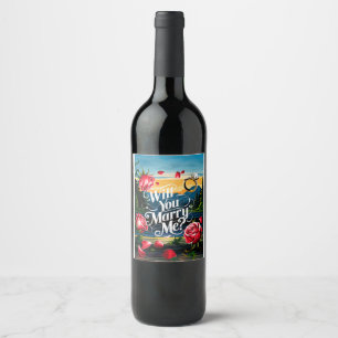 Will you marry me wine label